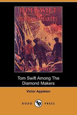 Tom Swift among the Diamond Makers or Th