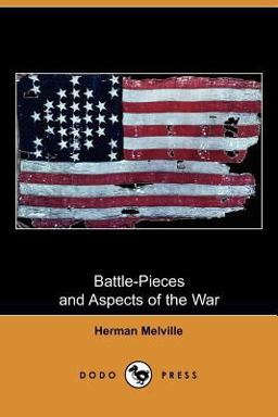 Battle-Pieces and Aspects of the War
