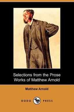 Selections from the Prose Works of Matth