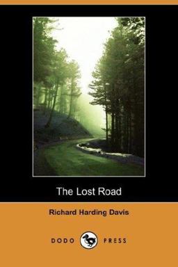 The Lost Road The Lost Road