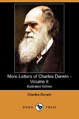 More Letters of Charles Darwin More Letters of Charles Darwin
