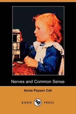Nerves and Common Sense Nerves and Common Sense