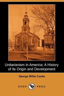 Unitarianism in America Unitarianism in America