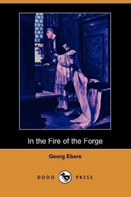 In the Fire of the Forge