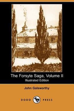 The Forsyte Saga The Forsyte Saga