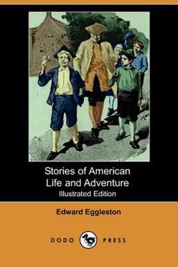 Stories of American Life and Adventure
