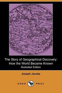 The Story of Geographical Discovery
