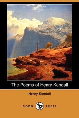 The Poems of Henry Kendall