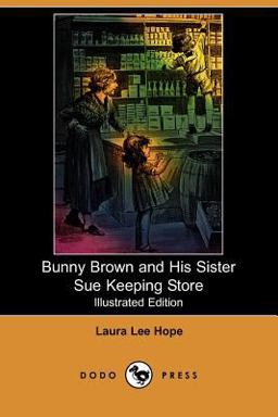 Bunny Brown and His Sister Sue Keeping Store