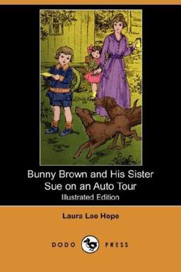 Bunny Brown and His Sister Sue on an Auto Tour