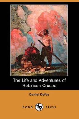 The Life and Adventures of Robinson Crusoe