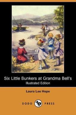 Six Little Bunkers at Grandma Bell's