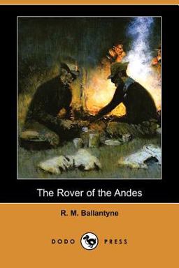 The Rover of the Andes