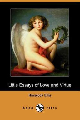 Little Essays of Love and Virtue
