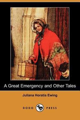 A Great Emergency and Other Tales