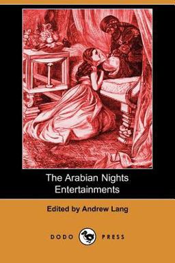 The Arabian Nights Entertainments The Arabian Nights Entertainments