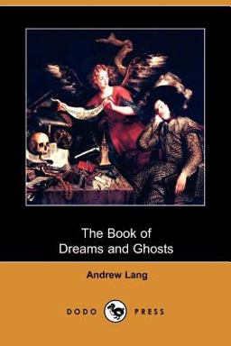 The Book of Dreams and Ghosts
