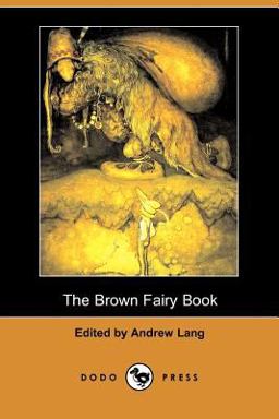 The Brown Fairy Book The Brown Fairy Book