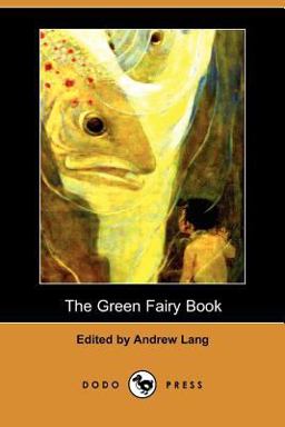 The Green Fairy Book The Green Fairy Book