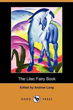 The Lilac Fairy Book The Lilac Fairy Book