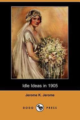 Idle Ideas In 1905