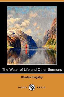 The Water of Life and Other Sermons