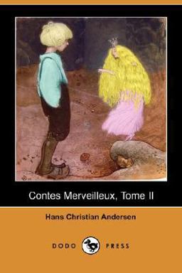 Contes Merveilleux, Tome II