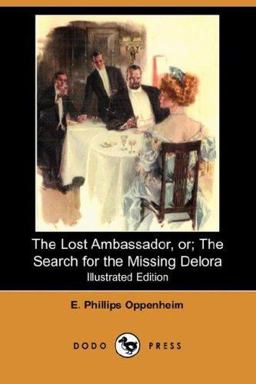 The Lost Ambassador; or, the Search for the Missing Delora