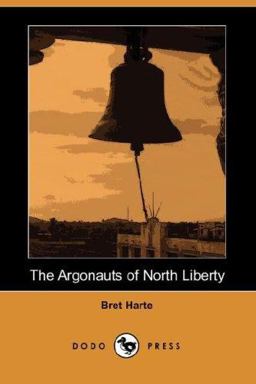 The Argonauts of North Liberty