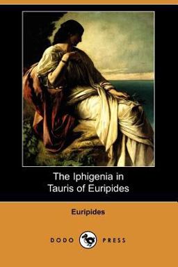 The Iphigenia in Tauris of Euripides