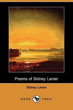 Poems of Sidney Lanier