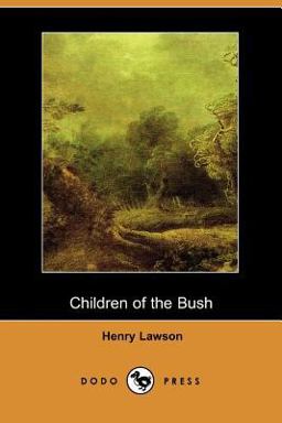 Children of the Bush Children of the Bush