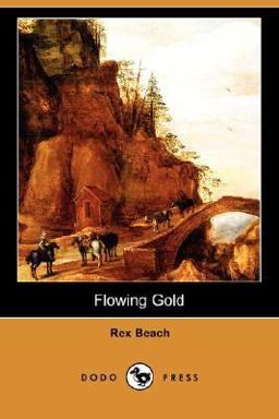 Flowing Gold Flowing Gold