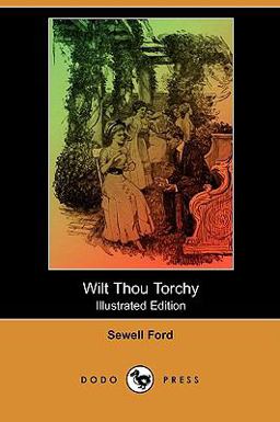 Wilt Thou Torchy