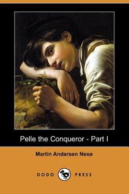 Pelle the Conqueror - Part I