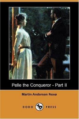Pelle the Conqueror - Part II