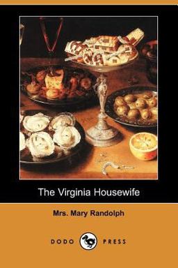 The Virginia Housewife The Virginia Housewife