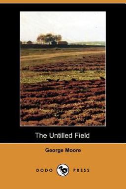 The Untilled Field