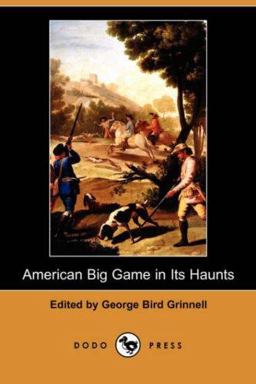 American Big Game in Its Haunts