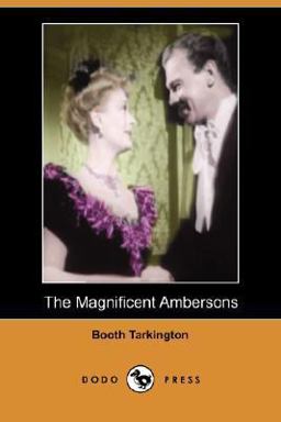 The Magnificent Ambersons The Magnificent Ambersons