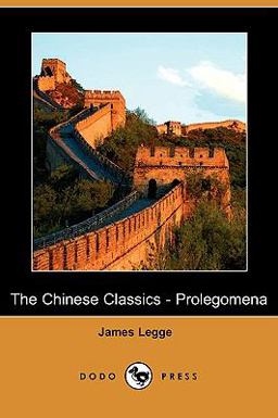 The Chinese Classics - Prolegomena