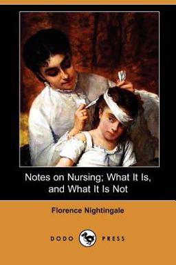 Notes on Nursing; What It Is, and What It Is Not  9781406549584 Front Cover