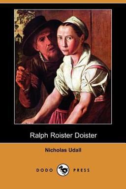 Ralph Roister Doister