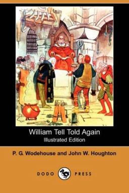 William Tell Told Again