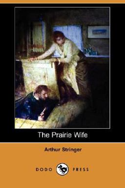 The Prairie Wife The Prairie Wife