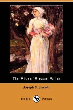The Rise of Roscoe Paine The Rise of Roscoe Paine
