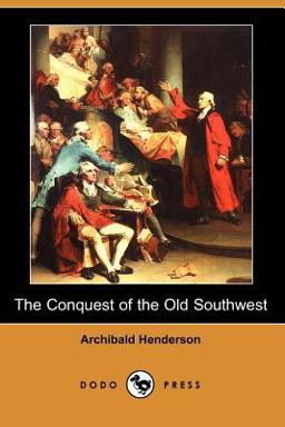 The Conquest of the Old Southwest