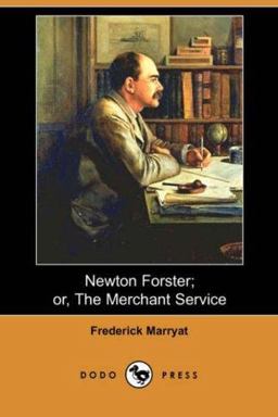 Newton Forster; or, the Merchant Service