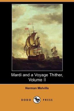 Mardi and a Voyage Thither