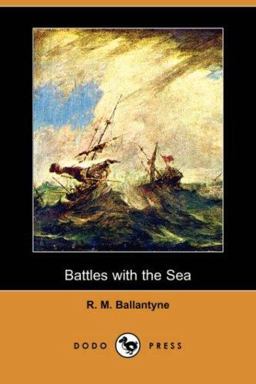 Battles with the Sea